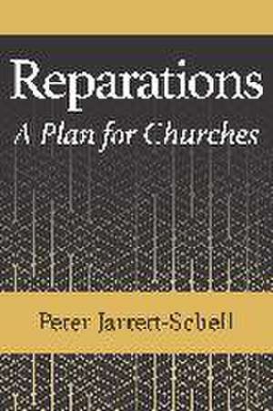 Reparations de Peter Jarrett-Schell