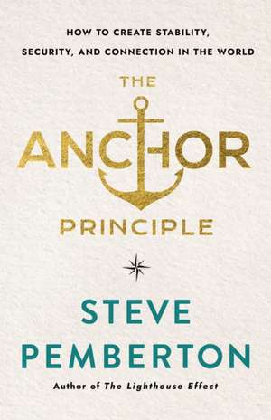 The Anchor Principle de Steve Pemberton