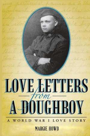 Love Letters from a Doughboy de Margie Howd