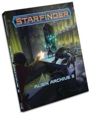 Starfinder Rpg: Alien Archive 3 de Joe Pasini