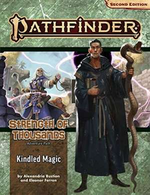 Pathfinder Adventure Path: Kindled Magic de Alexandria Bustion