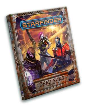 Starfinder Adventure Path: Dead Suns de John Compton