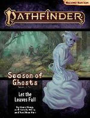 Pathfinder Adventure Path: Let the Leaves Fall (Season of Ghosts 2 of 4) (P2) de Joan Hong