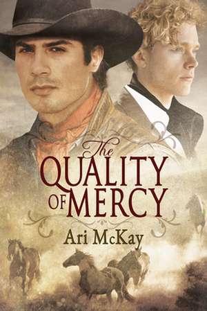 The Quality of Mercy de Ari McKay