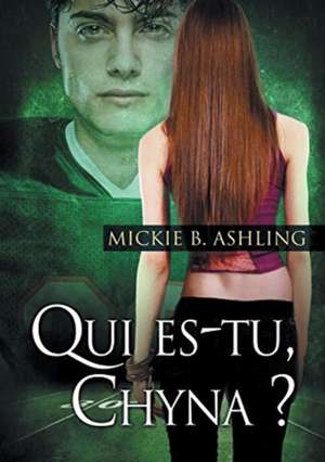 Qui Es-Tu, Chyna ? (Translation) de Mickie Ashling