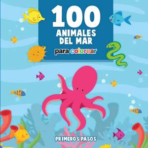 100 Animales del Mar Para Colorear de Primeros Pasos