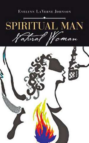 Spiritual Man de Laverne Johnson, Evelynn