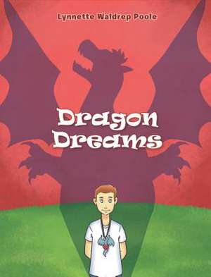 Dragon Dreams de Waldrep Poole, Lynnette