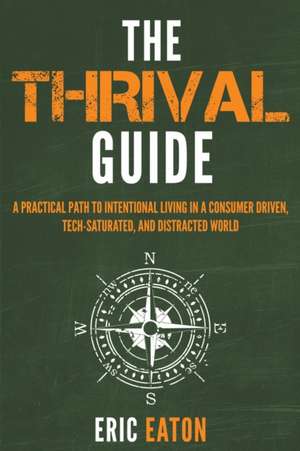 The Thrival Guide de Eric Eaton