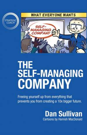 The Self-Managing Company de Dan Sullivan