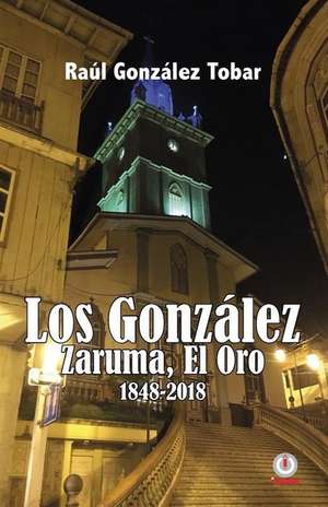 Los González de Raúl González Tobar