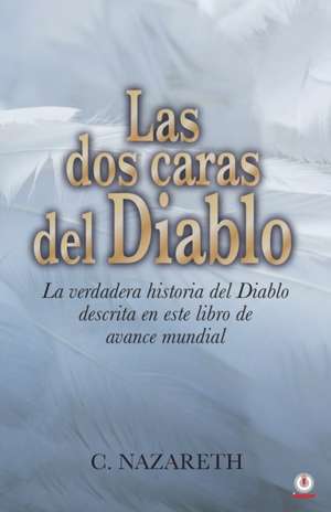 Las dos caras del diablo de C. Nazareth