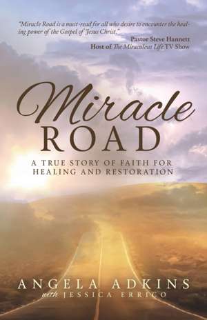 Miracle Road de Angela Adkins