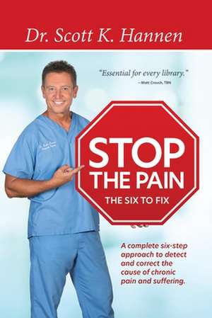 Stop The Pain de Scott Hannen