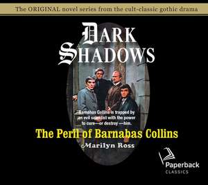 The Peril of Barnabas Collins de Romy Nordlinger