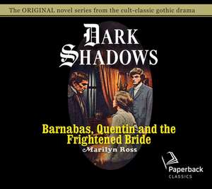 Barnabas, Quentin and the Frightened Bride de Romy Nordlinger