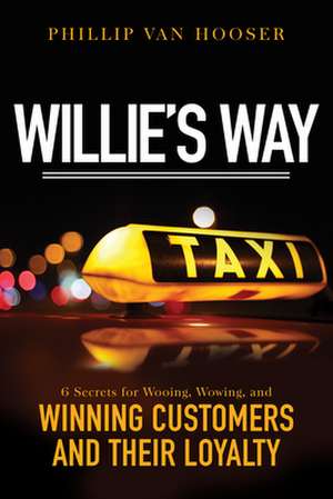 Willie's Way de Phillip Van Hooser