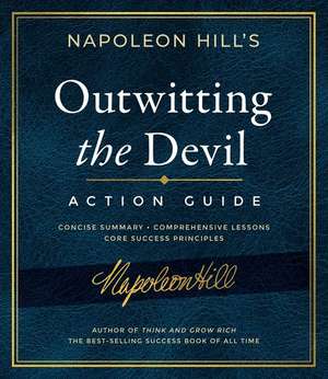 Outwitting the Devil(r) Action Guide de Napoleon Hill