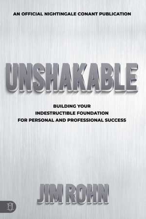 Unshakable de Jim Rohn