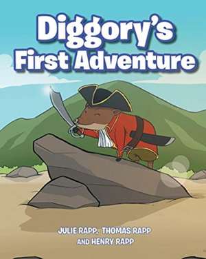 Diggory's First Adventure de Julie Rapp