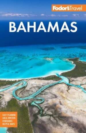 Fodor's Bahamas de Fodor'S Travel Guides