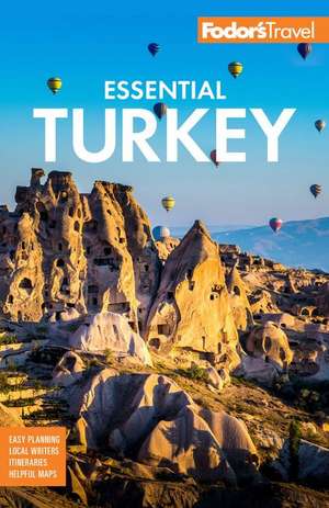 Fodor's Essential Turkey de Fodor'S Travel Guides