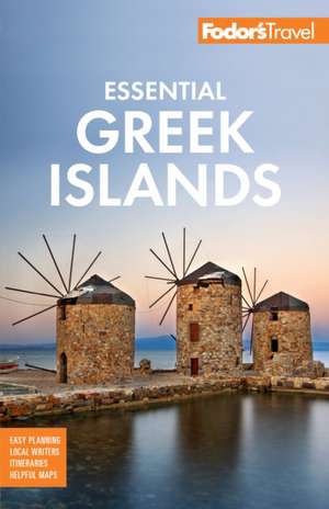 Fodor's Essential Greek Islands de Fodor'S Travel Guides