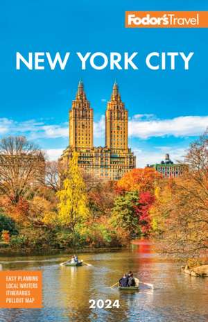 Fodor's New York City 2024 de Fodor'S Travel Guides