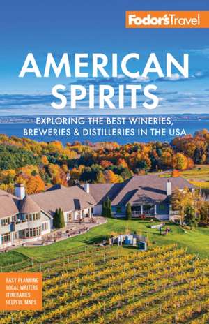 Fodor's American Spirits de Fodor'S Travel Guides