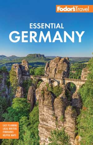 Fodor's Essential Germany de Fodor'S Travel Guides