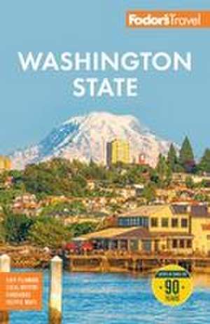 Fodor's Washington State de Fodor'S Travel Guides