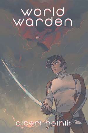 World Warden: Volume 2 de Albert Nothlit