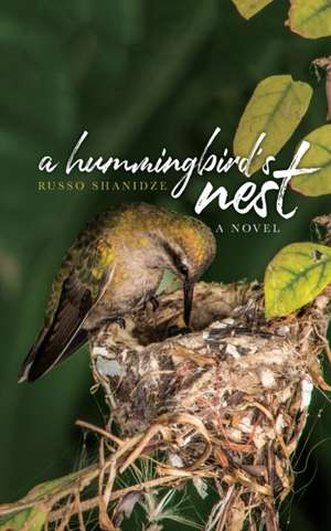 A Hummingbird's Nest de Russo Shanidze