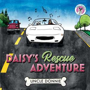 Daisy's Rescue Adventure de Uncle Donnie