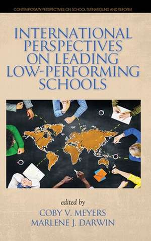 International Perspectives on Leading Low-Performing Schools (hc) de Marlene J. Darwin