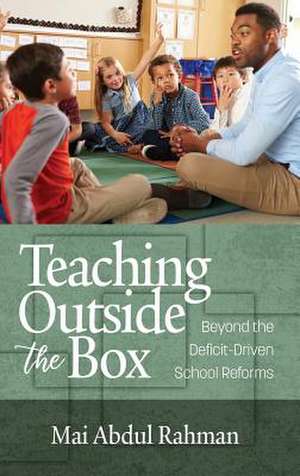Teaching Outside the Box de Mai Abdul Rahman