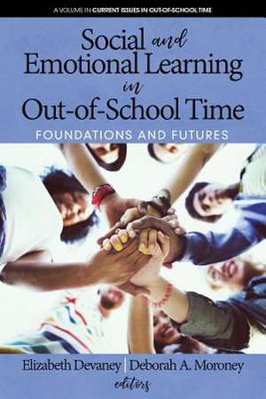 Social and Emotional Learning in Out-Of-School Time de Elizabeth Devaney