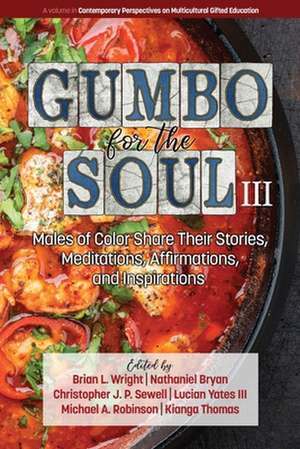 Gumbo for the Soul III de Nathaniel Bryan