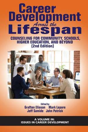 Career Development Across the Lifespan de Grafton Eliason