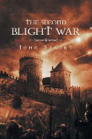 The Second Blight War de John Sagert