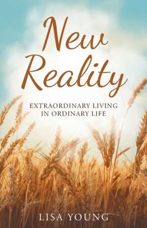 New Reality de Lisa Young