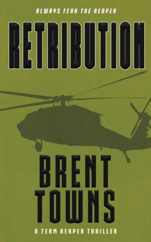 Retribution de Brent Towns