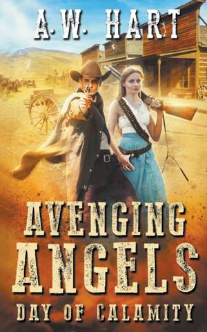 Avenging Angels de A. W. Hart
