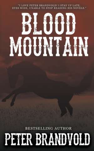 Blood Mountain de Peter Brandvold