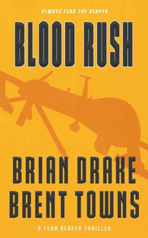 Blood Rush de Brian Drake