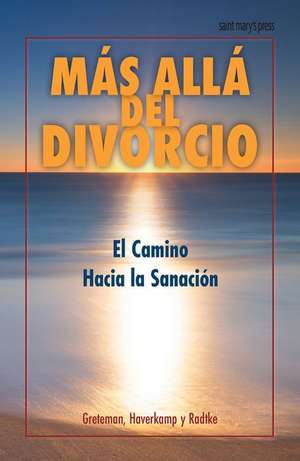 Mas Alla del Divorcio de James Greteman