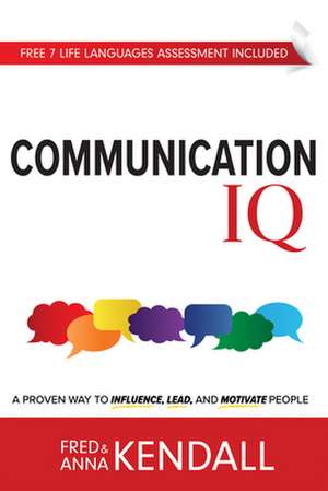 Communication IQ de Fred Kendall