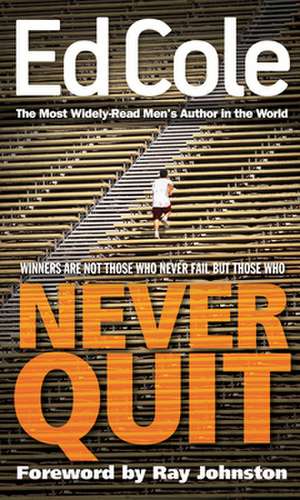 Never Quit de Edwin Louis Cole