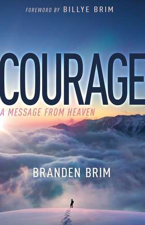 Courage de Branden Brim