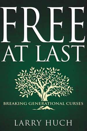 Free at Last de Larry Huch